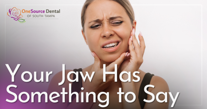 Your Jaw Has Something to Say woman holding jaw in pain